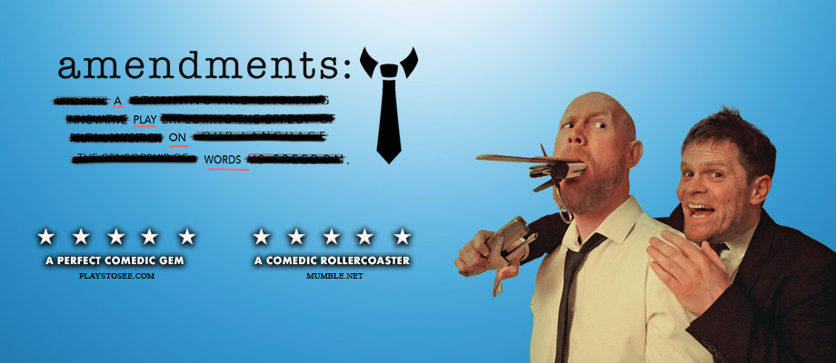 The amendments: A Play on Words poster. It shows two white men in suits. One has his arm around the other, putting office stationary in his mouth, with a maniacal grin. Behind them is blue background with a black tie and black text that reads ‘amendments: A Play On Words’ - with the rest of the words redacted. At the top of the poster is the Middle Weight Theatre logo (a red boxing glove holding a pen) and reviews for the show that read ‘a perfect comedic gem’ and ‘a comedic rollercoaster’. Both reviews have five stars.