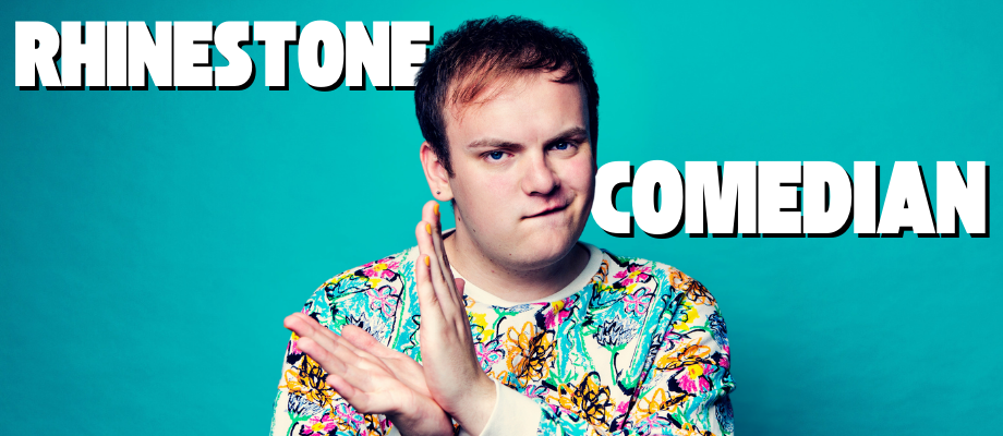 Andrew White: Rhinestone Comedian